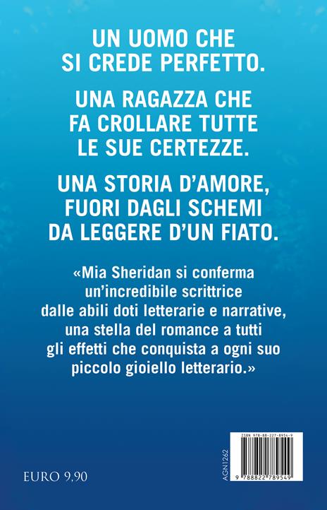 Sei perfetto per me. Falling for Gage - Mia Sheridan - 4