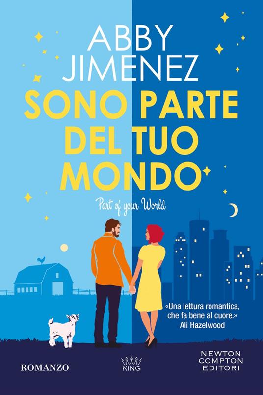 Sono parte del tuo mondo. Part of your world - Abby Jimenez - ebook