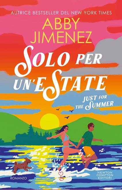 Solo per un'estate. Just for the summer - Abby Jimenez,Mariacristina Cesa - ebook