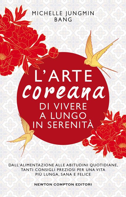 L' arte coreana di vivere a lungo in serenità - Michelle Jungmin Bang,Susanna Decio - ebook
