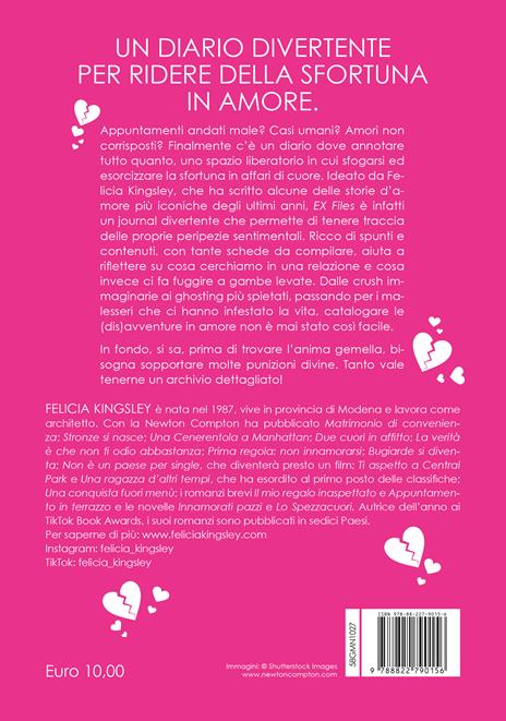 Ex Files. Il diario delle tue disavventure amorose - Felicia Kingsley - 2