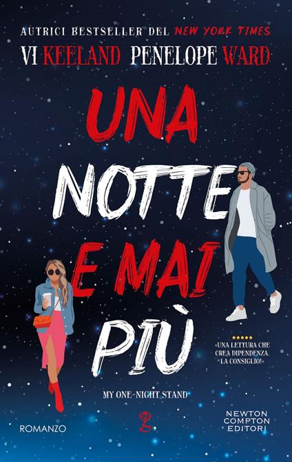 Una notte e mai più. My one-night stand - Vi Keeland,Penelope Ward,Sofia Buccaro - ebook