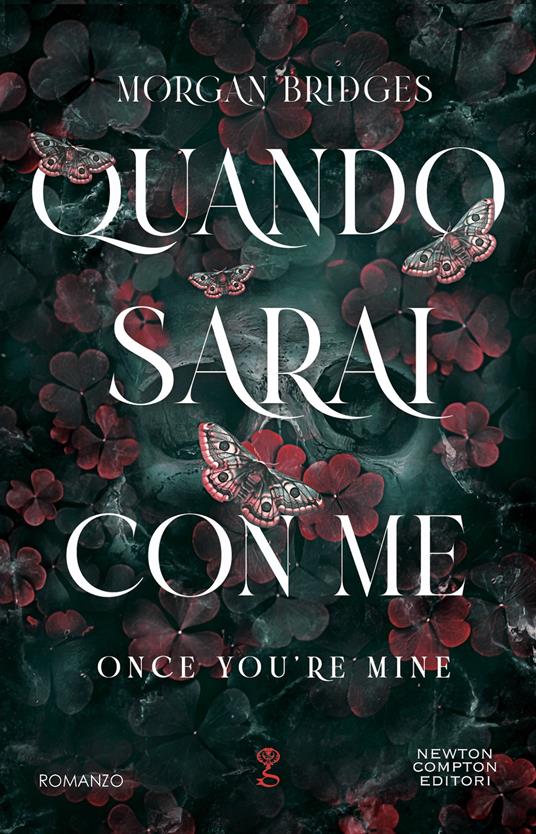 Quando sarai con me. Once you're mine - Morgan Bridges - copertina