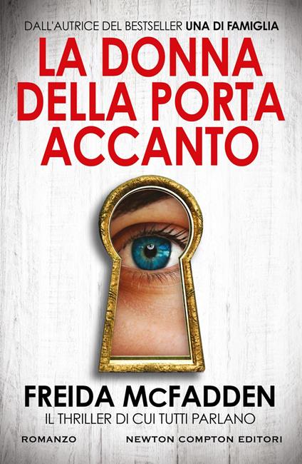 La donna della porta accanto - Freida McFadden,Giulio Lupieri - ebook