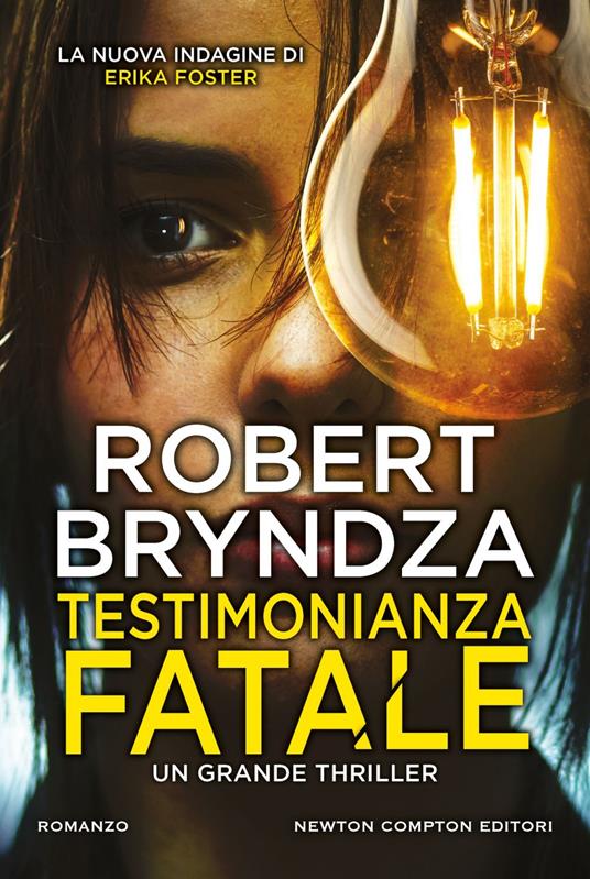 Testimonianza fatale - Robert Bryndza,Beatrice Messineo - ebook