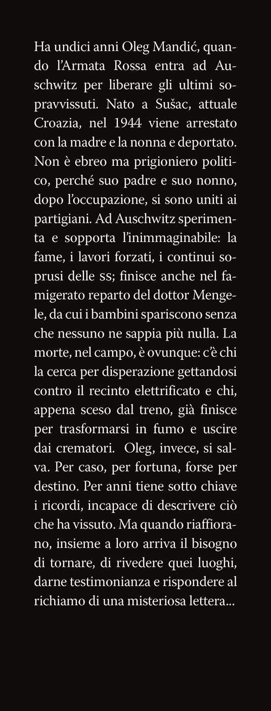 Mi chiamo Oleg. Sono sopravvissuto ad Auschwitz - Filippo Boni,Oleg Mandic - 2