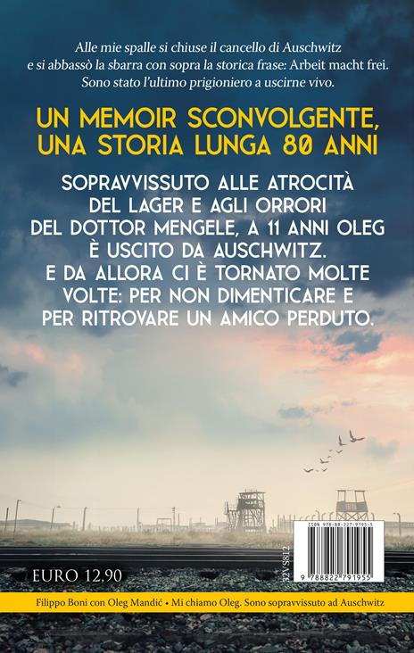 Mi chiamo Oleg. Sono sopravvissuto ad Auschwitz - Filippo Boni,Oleg Mandic - 4