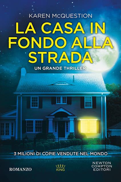 La casa in fondo alla strada - Karen McQuestion - copertina