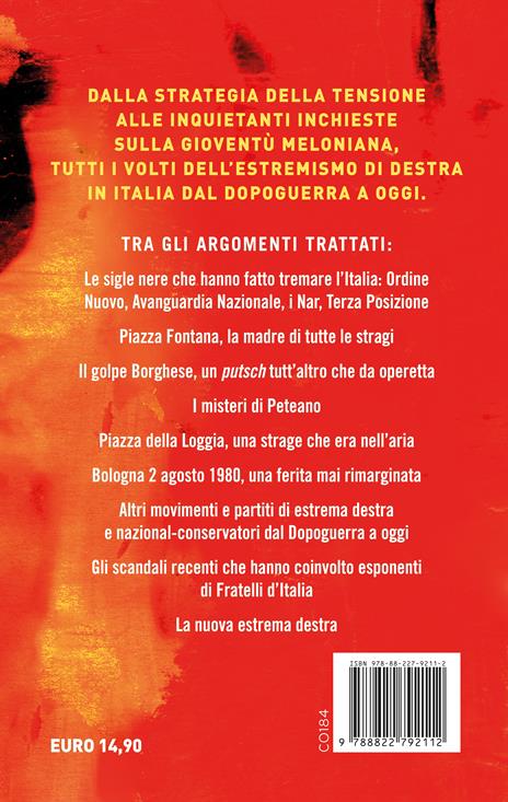 Destra estrema e destra criminale. Violenza, terrorismo nero, neofascismo in Italia dal dopoguerra a oggi - Gianluca Barbera - 2