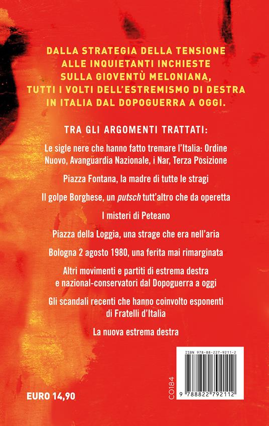 Destra estrema e destra criminale. Violenza, terrorismo nero, neofascismo in Italia dal dopoguerra a oggi - Gianluca Barbera - 2