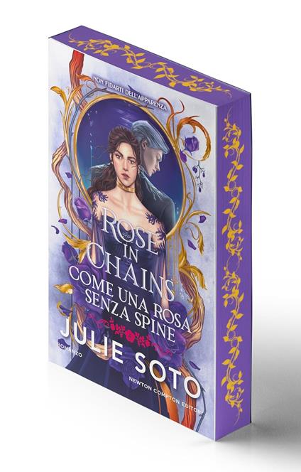 Rose in chains. Come una rosa senza spine - Julie Soto - copertina