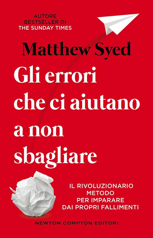 Gli errori che ci aiutano a non sbagliare - Matthew Syed - copertina