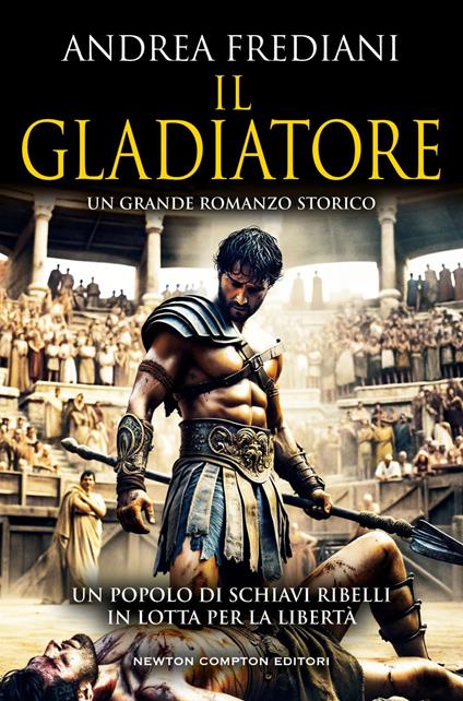 Il gladiatore - Andrea Frediani - ebook