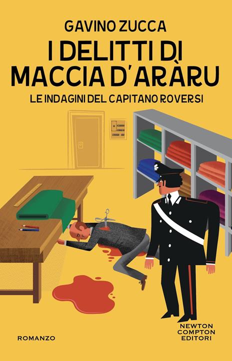 I delitti di Maccia d'aràru. Le indagini del capitano Roversi - Gavino Zucca - copertina
