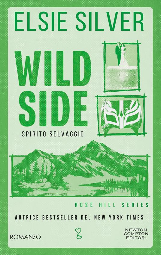 Wild side. Spirito selvaggio - Elsie Silver - copertina