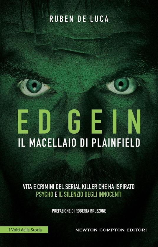 Ed Gein. Il macellaio di Plainfield - Ruben De Luca - ebook