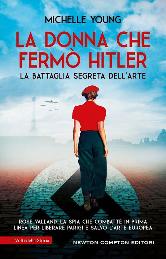 La donna che fermò Hitler - Michelle Young,Sofia Buccaro - ebook