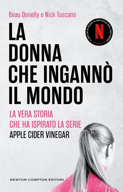 La donna che ingannò il mondo - Beau Donelly,Nick Toscano - ebook