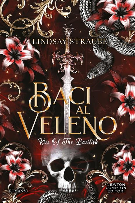 Baci al veleno. Kiss of the basilisk - Lindsay Straube - copertina