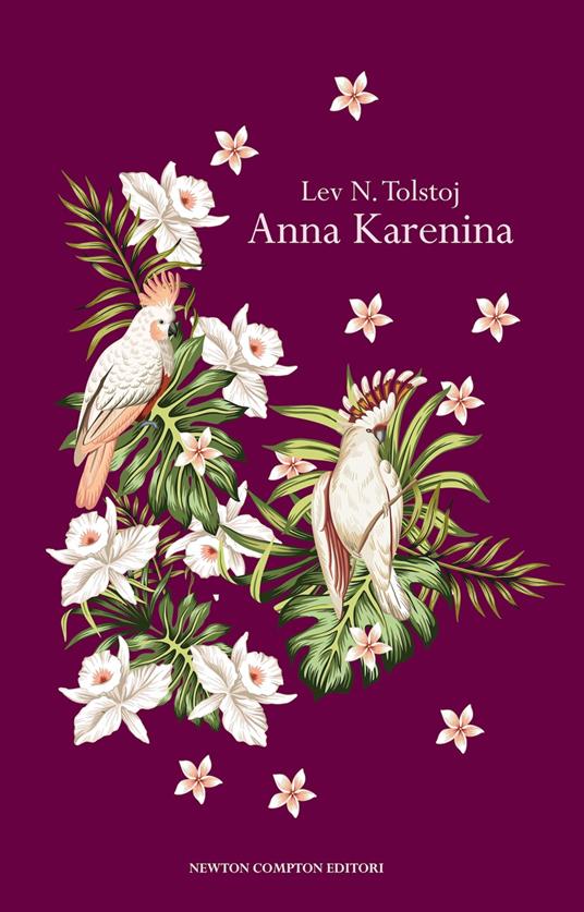 Anna Karenina. Ediz. integrale - Lev Tolstoj - copertina