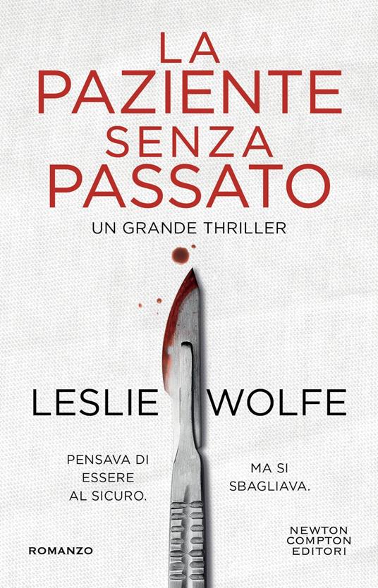 La paziente senza passato - Leslie Wolfe,Eleonora Motta - ebook