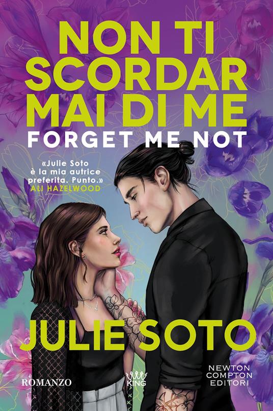 Forget me not. Non ti scordar mai di me - Julie Soto - copertina