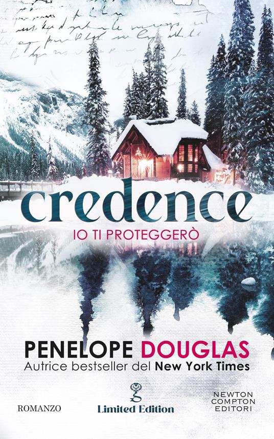 Io ti proteggerò. Credence. Limited edition - Penelope Douglas - copertina