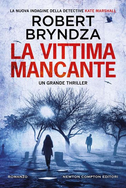 La vittima mancante - Robert Bryndza,Mariafelicia Maione - ebook