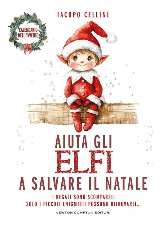 Aiuta gli elfi a salvare il Natale - Iacopo Cellini - copertina