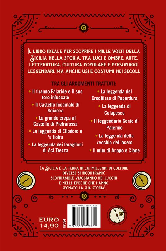 Il libro dei viaggi nel tempo della Sicilia - Dario Bottaro,Giacomo Vespo - 2