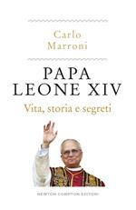 Papa Leone XIV. Vita, storia e segreti