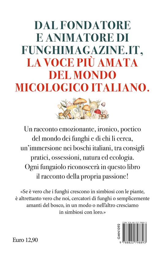 L'arte di cercare funghi - Angelo Giovinazzo - 2