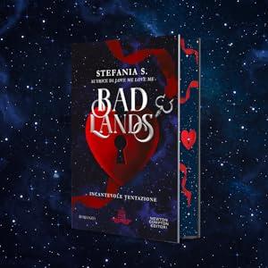 Incantevole tentazione. Badlands - Stefania S. - 2