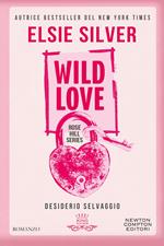 Wild love. Desiderio selvaggio