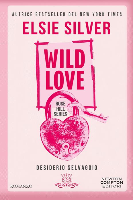 Wild love. Desiderio selvaggio - Elsie Silver - copertina