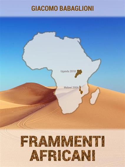 Frammenti africani - Giacomo Babaglioni - ebook