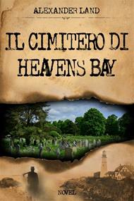 Il cimitero di Heavens Bay