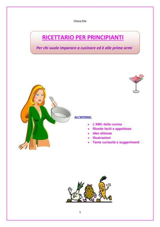 Ricettario per principianti - Chiara Elle - ebook