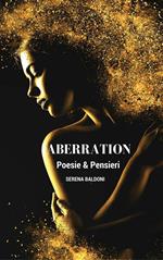 Aberration. Poesie & pensieri
