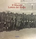 Il maestro. Lettere dal fronte
