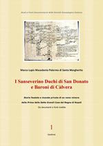 I Sanseverino Duchi di San Donato e Baroni di Càlvera. Storie e vicende di un ramo poco noto della prima delle sette grandi case del Regno di Napoli