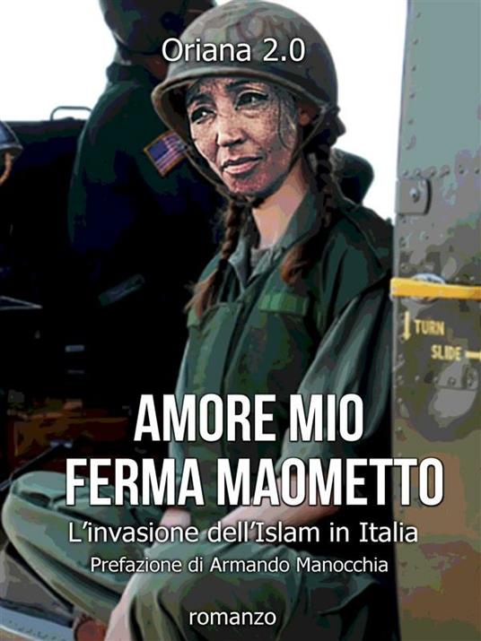 Amore mio ferma Maometto - Oriana 2.0 - ebook