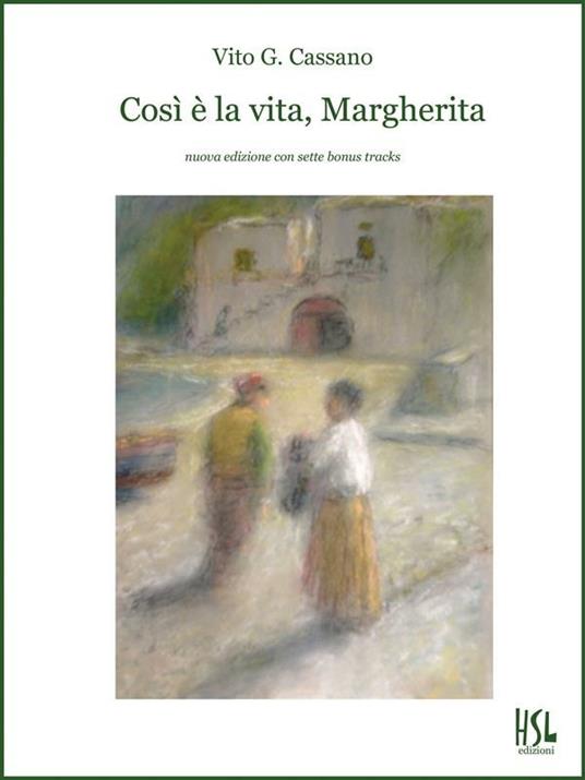 Così è la vita, Margherita - Vito G. Cassano - ebook