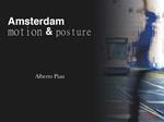 Amsterdam. Motion & posture. Ediz. illustrata