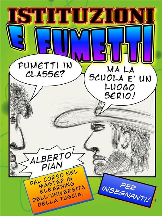 Istituzioni e fumetti - Alberto Pian - ebook