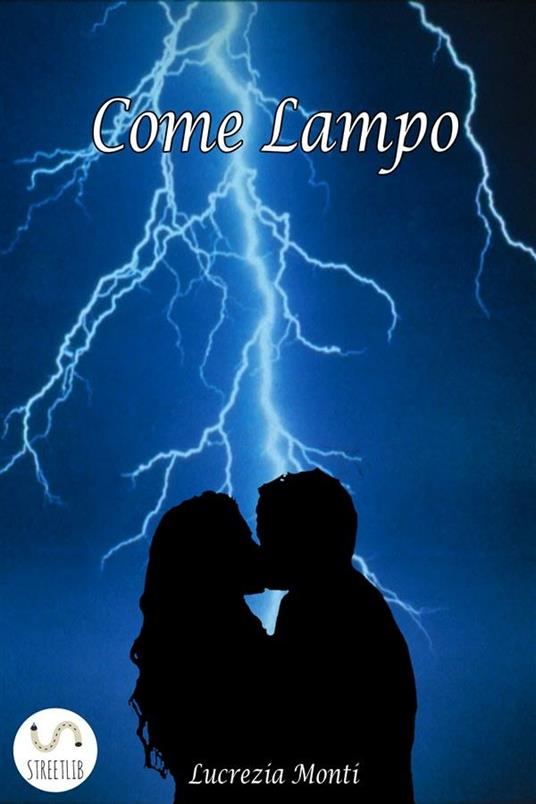 Come lampo - Lucrezia Monti - ebook
