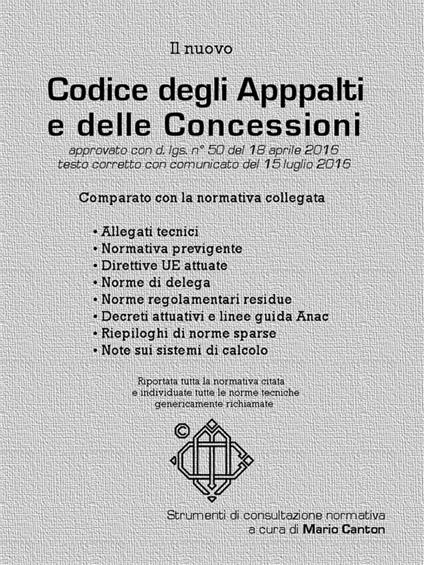 Il nuovo codice degli appalti e delle concessioni - Mario Canton - ebook
