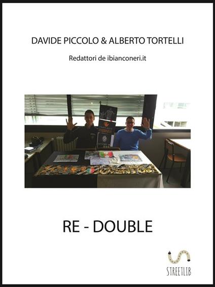 Re-Double - Davide Piccolo,Alberto Tortelli - ebook