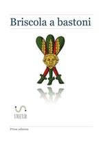 Briscola a bastoni