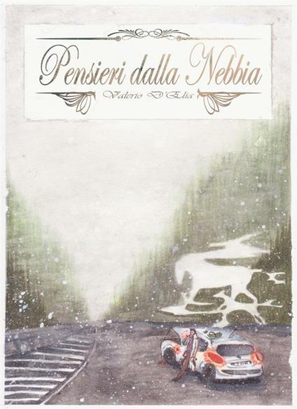 Pensieri dalla nebbia - Valerio D'Elia - ebook